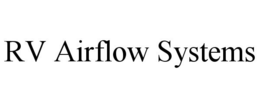 RV AIRFLOW SYSTEMS trademark