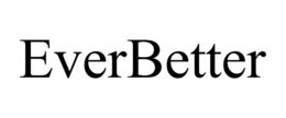 EVERBETTER trademark