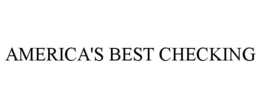 AMERICA'S BEST CHECKING trademark