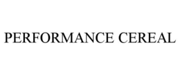PERFORMANCE CEREAL trademark