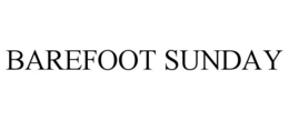 BAREFOOT SUNDAY trademark
