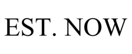 EST. NOW trademark