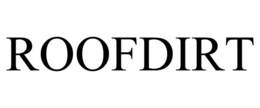 ROOFDIRT trademark