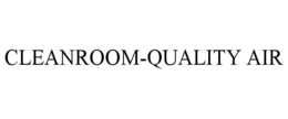 CLEANROOM-QUALITY AIR trademark