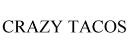 CRAZY TACOS trademark