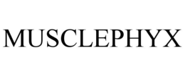 MUSCLEPHYX trademark