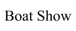 BOAT SHOW trademark