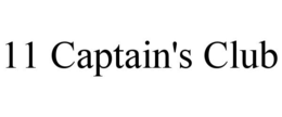 11 CAPTAIN'S CLUB trademark
