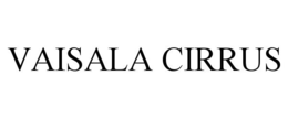 VAISALA CIRRUS trademark