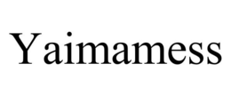 YAIMAMESS trademark
