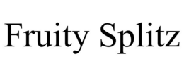 FRUITY SPLITZ trademark