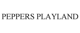 PEPPERS PLAYLAND trademark