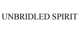 UNBRIDLED SPIRIT trademark