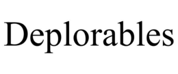 DEPLORABLES trademark