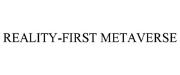 REALITY-FIRST METAVERSE trademark