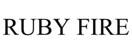 RUBY FIRE trademark
