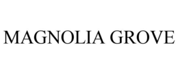 MAGNOLIA GROVE trademark