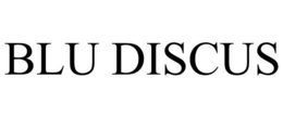 BLU DISCUS trademark