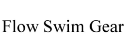 FLOW SWIM GEAR trademark