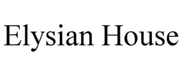 ELYSIAN HOUSE trademark
