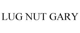 LUG NUT GARY trademark