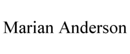 MARIAN ANDERSON trademark