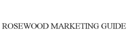 ROSEWOOD MARKETING GUIDE trademark