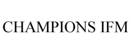 CHAMPIONS IFM trademark