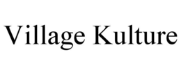 VILLAGE KULTURE trademark