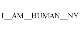 I__AM__HUMAN__NY trademark