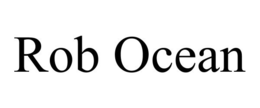 ROB OCEAN trademark