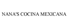 NANA'S COCINA MEXICANA trademark