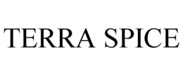 TERRA SPICE trademark