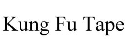 KUNG FU TAPE trademark