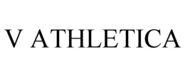 V ATHLETICA trademark