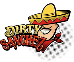 DIRTY SANCHEZ trademark