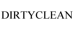DIRTYCLEAN trademark