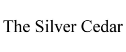 THE SILVER CEDAR trademark