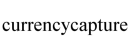 CURRENCYCAPTURE trademark