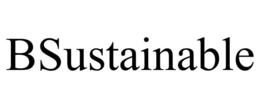 BSUSTAINABLE trademark