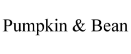PUMPKIN & BEAN trademark