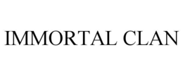 IMMORTAL CLAN trademark
