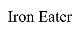 IRON EATER trademark