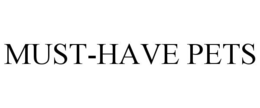MUST-HAVE PETS trademark