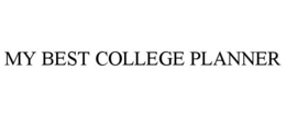 MY BEST COLLEGE PLANNER trademark