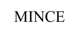 MINCE trademark