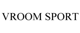 VROOM SPORT trademark