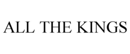 ALL THE KINGS trademark