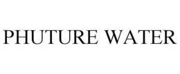 PHUTURE WATER trademark
