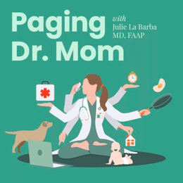 PAGING DR. MOM WITH JULIE LA BARBA MD. FAAP trademark